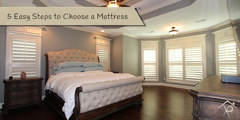 5-Easy-Steps-to-Choose-a-Mattress - Yesurs Realty